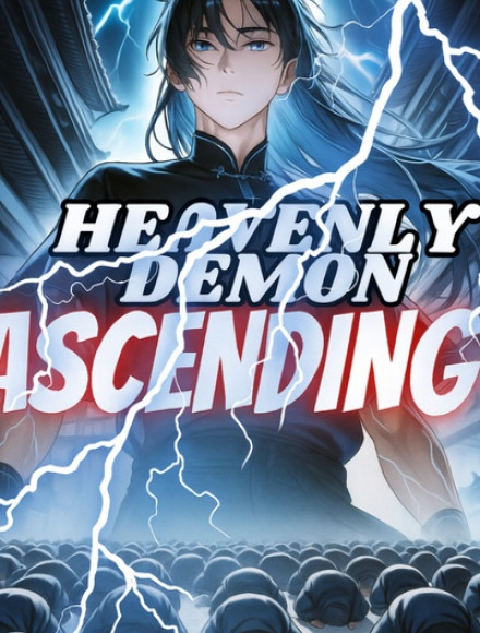 Heavenly Demon Ascending