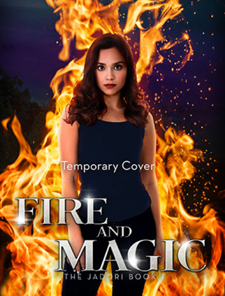 Fire and Magic (The Jadori Book 1)