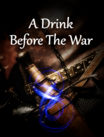 A Drink Before The War (M/M)