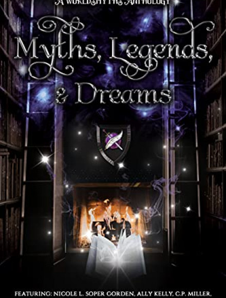 Myths, Legends, & Dreams