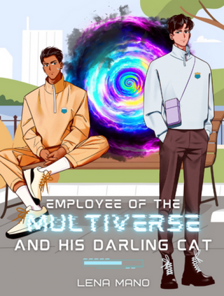 Employee of the Multiverse and His Darling Cat