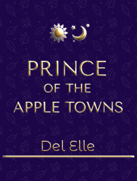 Prince of the Apple Towns (James and Jones Book 1)