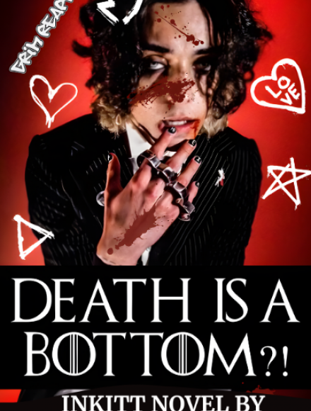 Death Is A Bottom?!?
