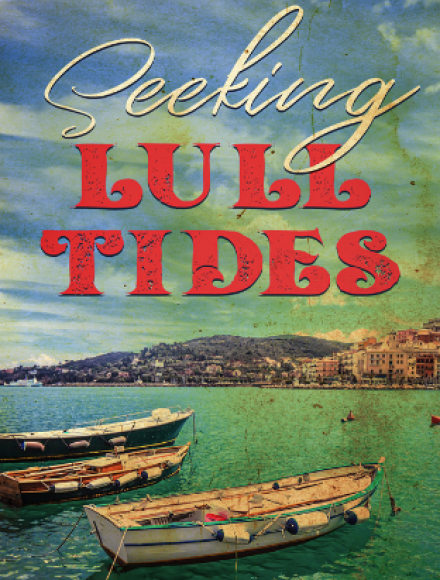 Seeking Lull Tides