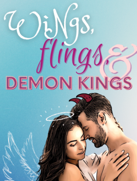 Wings, Flings, and Demon Kings
