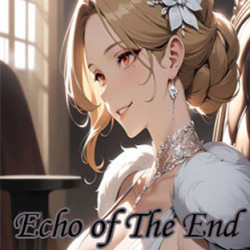 Echo of The End