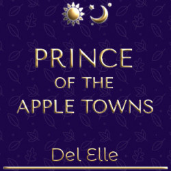 Prince of the Apple Towns (James and Jones Book 1)