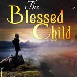The Blessed Child. Volume 1: The Ravine